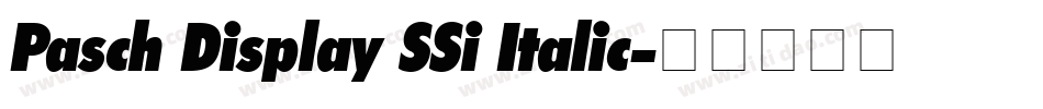 Pasch Display SSi Italic字体转换